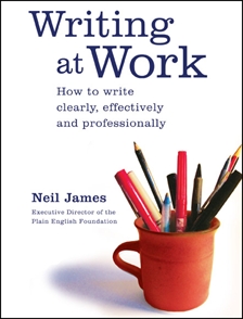 Writing at Work by Neil James